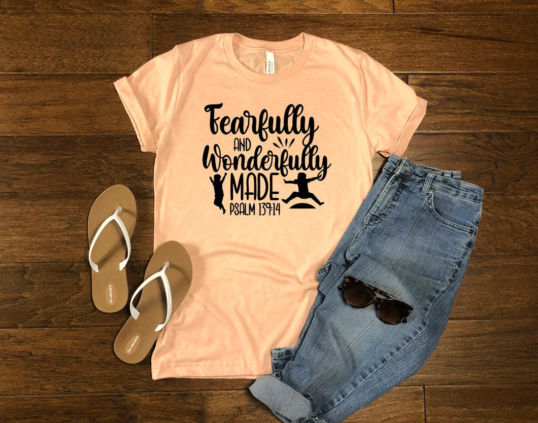 Fearfully And Wonderfully Made Tee