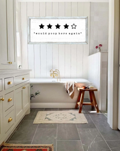 Load image into Gallery viewer, Would You Poop Here Again Farmhouse Sign