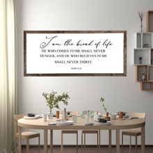 Load image into Gallery viewer, I Am The Bread Of Life Wood Framed Sign