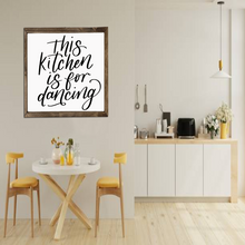 Load image into Gallery viewer, This Kitchen Is For Dancing Wood Framed Kitchen Sign