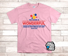 Load image into Gallery viewer, His Name Is Wonderful Tee