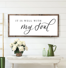 Load image into Gallery viewer, It Is Well With My Soul Wood Framed Sign