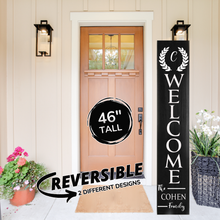 Load image into Gallery viewer, Reversable Family Porch Leaner Welcome Sign