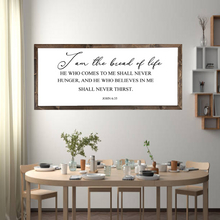 Load image into Gallery viewer, I Am The Bread Of Life Wood Framed Sign
