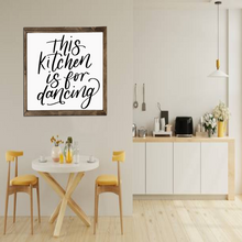 Load image into Gallery viewer, This Kitchen Is For Dancing Wood Framed Kitchen Sign
