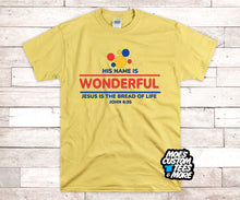 Load image into Gallery viewer, His Name Is Wonderful Tee
