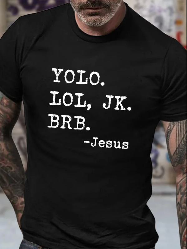 Yolo BRB JK Jesus Tee