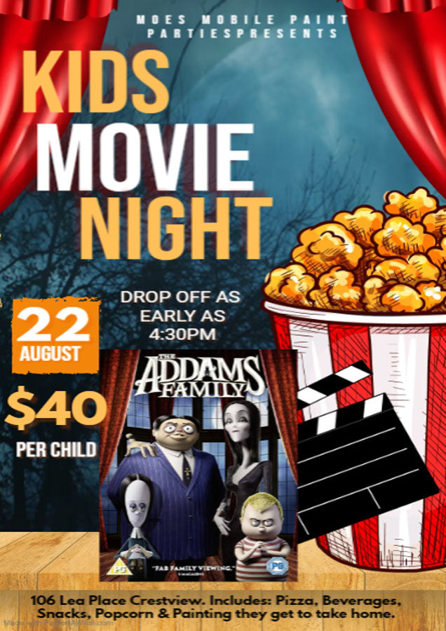 Kids Movie Night The Adams Family Aug 22nd 5pm-9pm