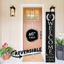 Load image into Gallery viewer, Reversable Family Porch Leaner Welcome Sign
